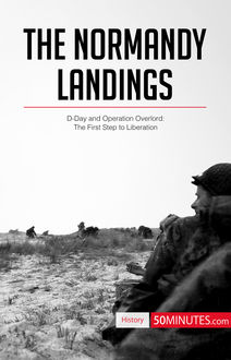 The Normandy Landings, 50MINUTES. COM