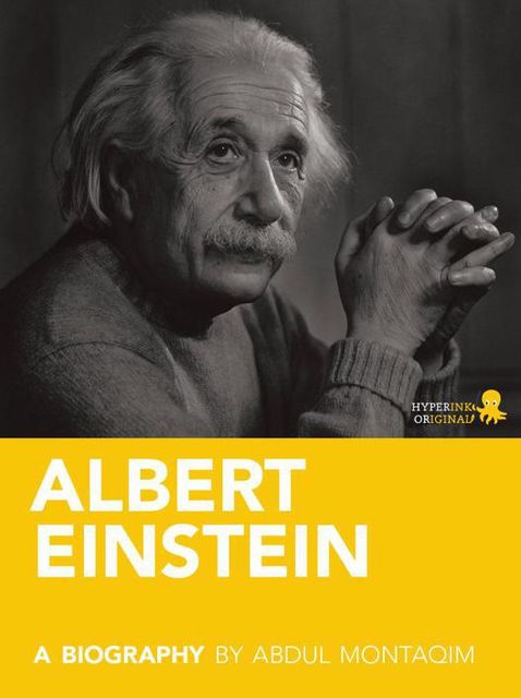 Albert Einstein: A Biography, Abdul Montaqim