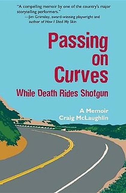 Passing on Curves, Craig D McLaughlin