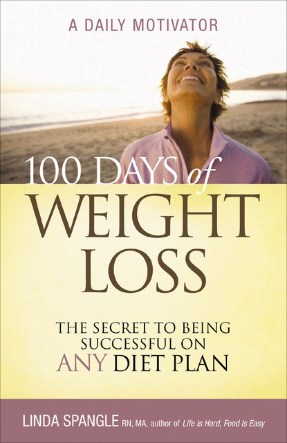 100 Days of Weight Loss, Linda Spangle