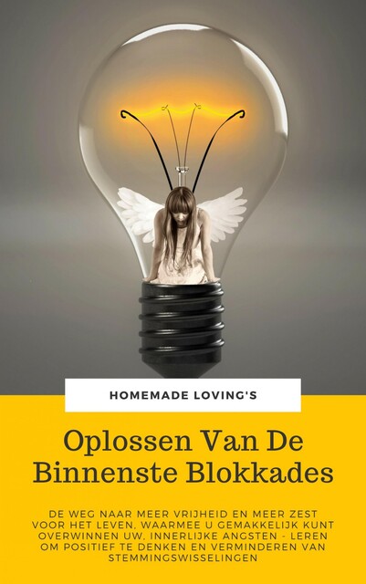 Oplossen Van De Binnenste Blokkades, HOMEMADE LOVING'S