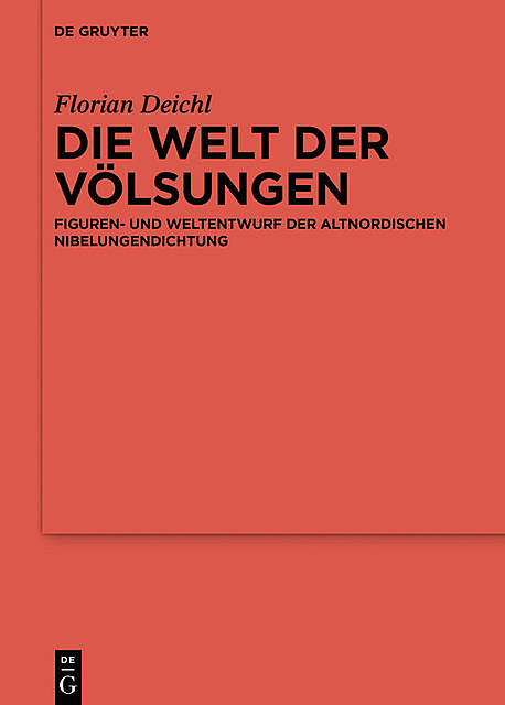 Die Welt der Völsungen, Florian Deichl