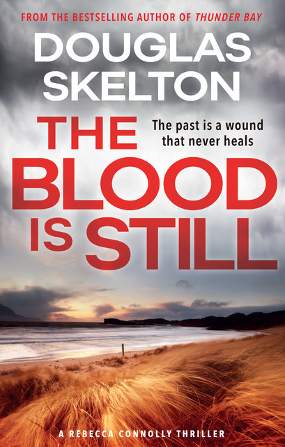 The Blood is Still, Douglas Skelton