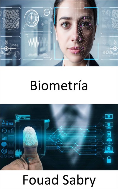 Biometría, Fouad Sabry