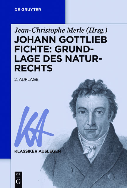 Johann Gottlieb Fichte: Grundlage des Naturrechts, Jean-Christophe Merle