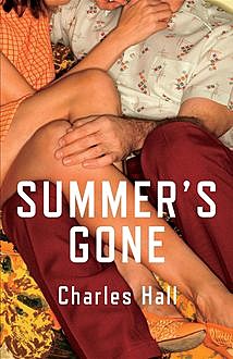 Summer's Gone, Charles Hall