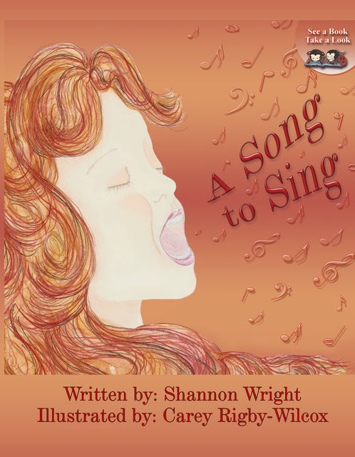 A Song to Sing, Carey Rigby-Wilcox, Shannon Wright