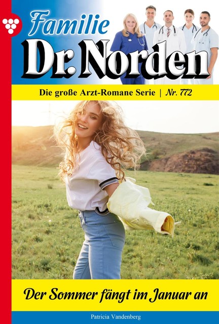 Familie Dr. Norden 772 – Arztroman, Patricia Vandenberg