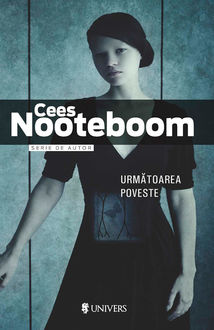 Următoarea poveste, Cees Nooteboom
