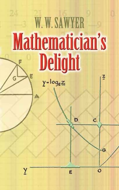 Mathematician's Delight, W.W.Sawyer