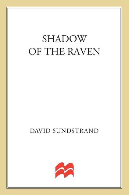 Shadow of the Raven, David Sundstrand