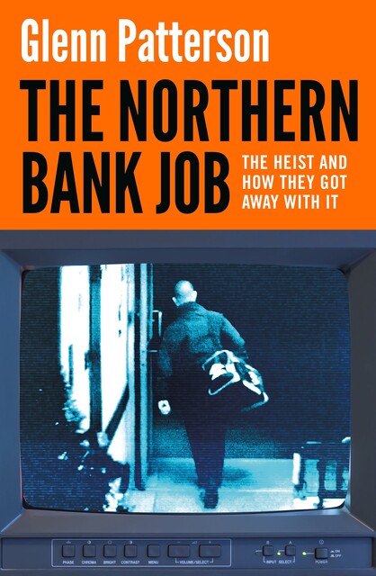 The Northern Bank Job, Glenn Patterson