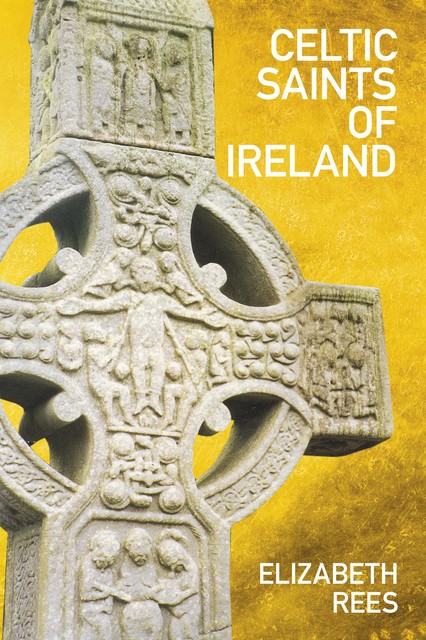 Celtic Saints of Ireland, Elizabeth Rees