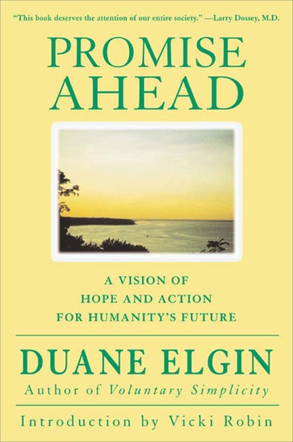 Promise Ahead, Duane Elgin