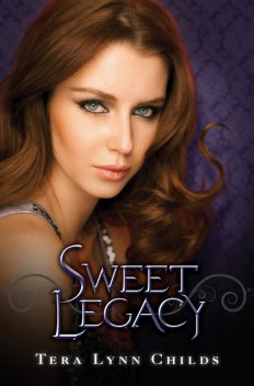 Sweet Legacy, Tera Lynn Childs