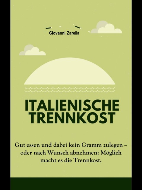 Italienische Trennkost, Giovanni Zarella