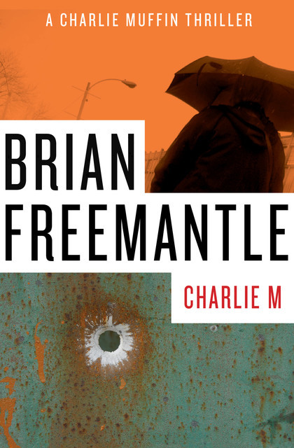 Charlie M, Brian Freemantle