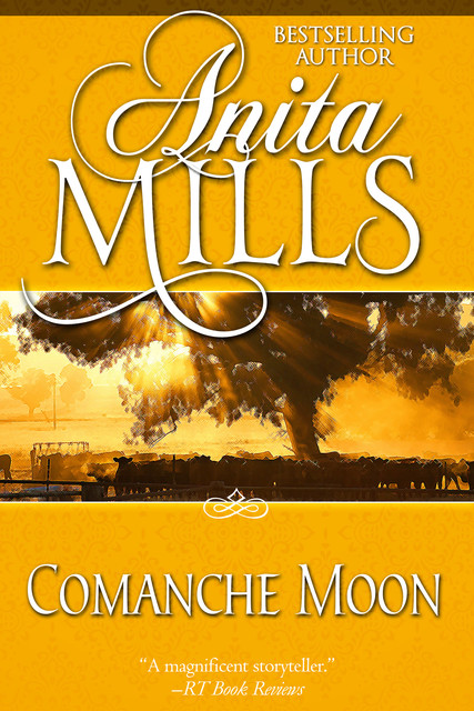Comanche Moon, Anita Mills