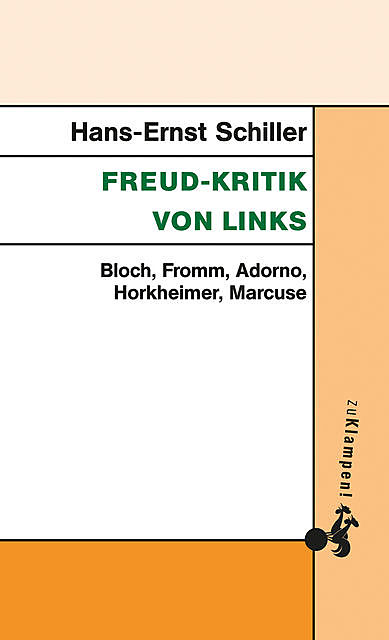Freud-Kritik von links, Hans-Ernst Schiller
