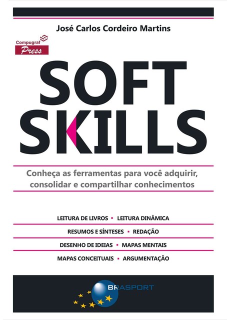 Soft Skills, José Carlos Cordeiro Martins