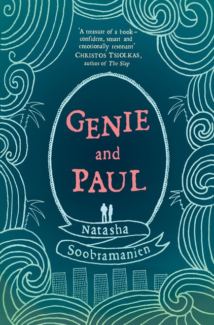 Genie and Paul, Natasha Soobramanien