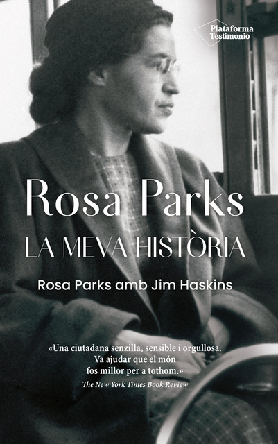 Rosa Parks. La meva història, Jim Haskins, Rosa Parks
