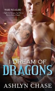 I Dream of Dragons, Ashlyn Chase