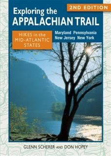 Exploring the Appalachian Trail: Hikes in the Mid-Atlantic States, Glenn Scherer