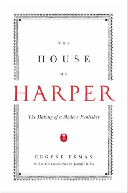 The House of Harper, Eugene Exman