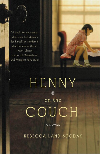 Henny on the Couch, Rebecca Land Soodak
