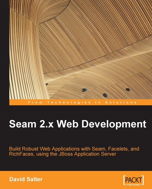 Seam 2.x Web Development, David Salter