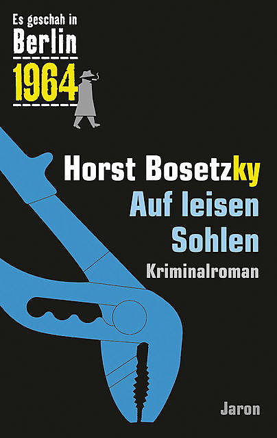 Auf leisen Sohlen, Horst Bosetzky