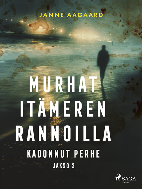 Murhat Itämeren rannoilla 3: Kadonnut perhe, Janne Aagaard