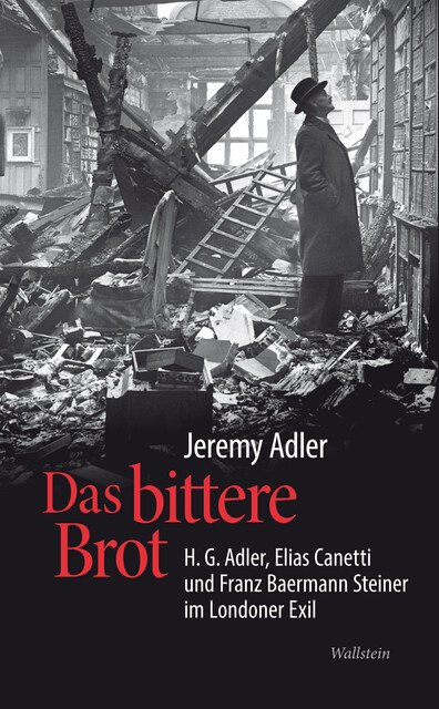 Das bittere Brot, Jeremy Adler