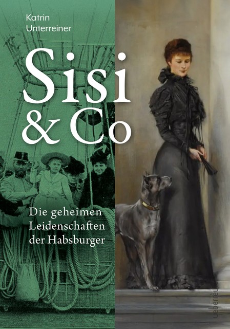 Sisi & Co, Katrin Unterreiner