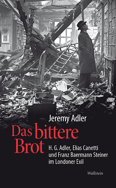 Das bittere Brot, Jeremy Adler