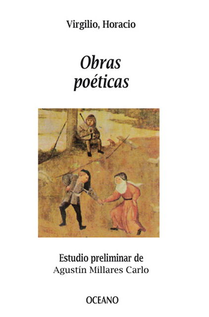Obras poéticas, Horacio Virgilio