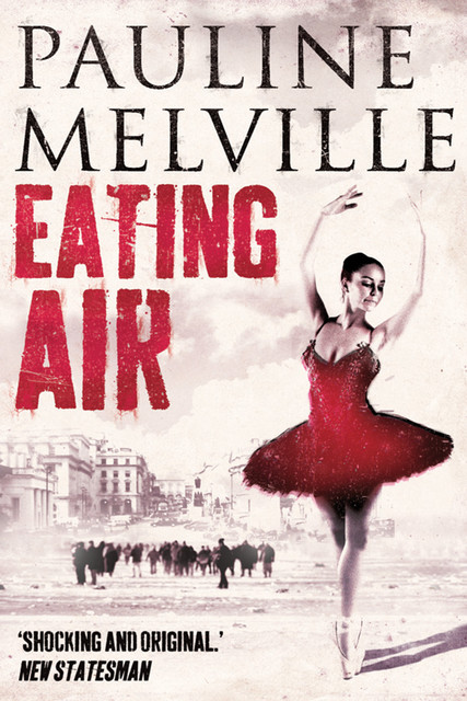Eating Air, Pauline Melville