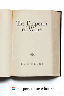 The Emperor of Wine, Elin McCoy