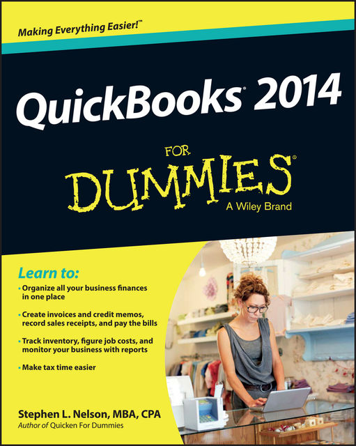 QuickBooks 2014 For Dummies, Stephen L.Nelson