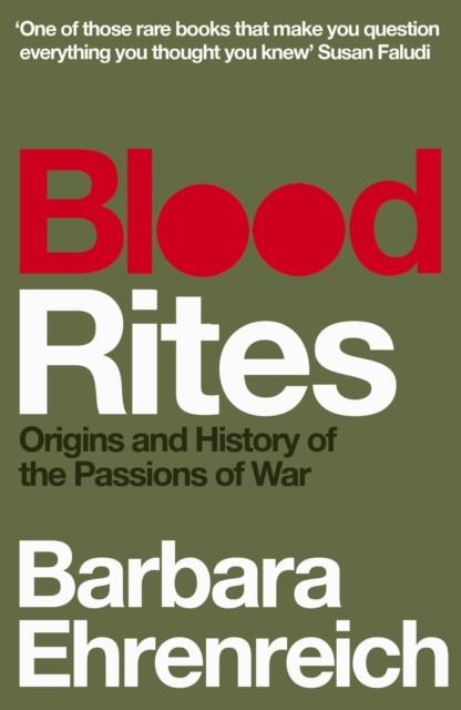 Blood Rites, Barbara Ehrenreich