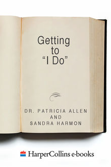 Getting To 'I Do, Pat Allen, Sandra Harmon