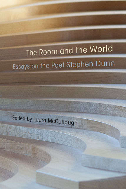 The Room and the World, Laura McCullough, Stephen Dunn