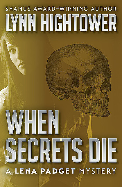 When Secrets Die, Lynn Hightower