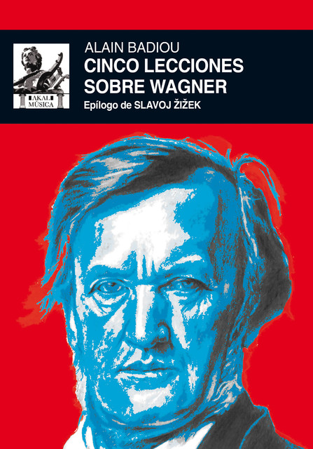 Cinco lecciones sobre Wagner, Alain Badiou
