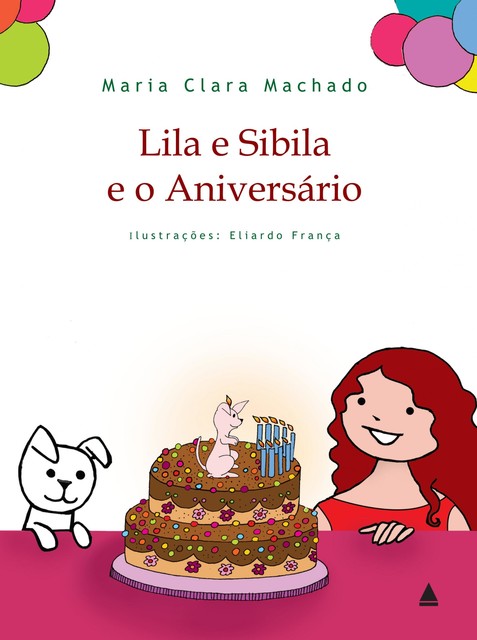 Lila e Sibila e o Aniversário, Maria Clara Machado