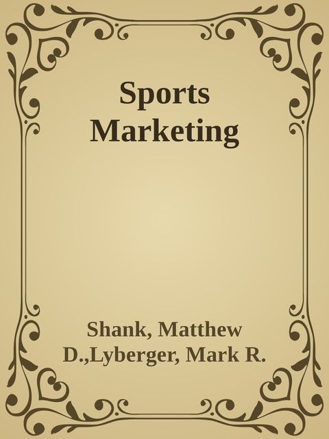 Sports Marketing, Mark Twain, Matthew, Lyberger, Shank