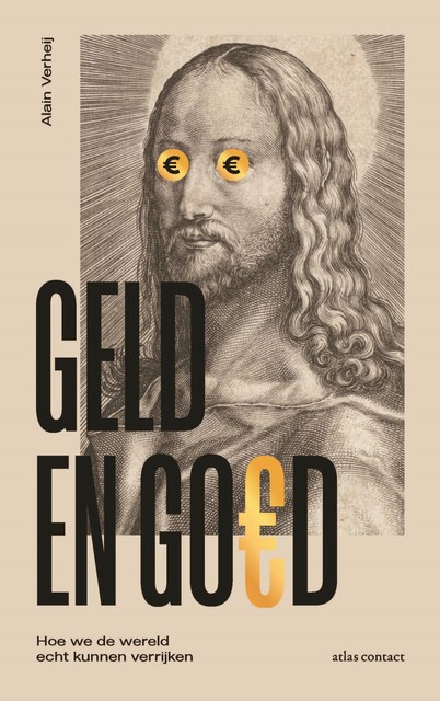 Geld en goed, Alain Verheij