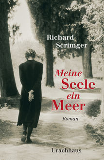Meine Seele ein Meer, Richard Scrimger