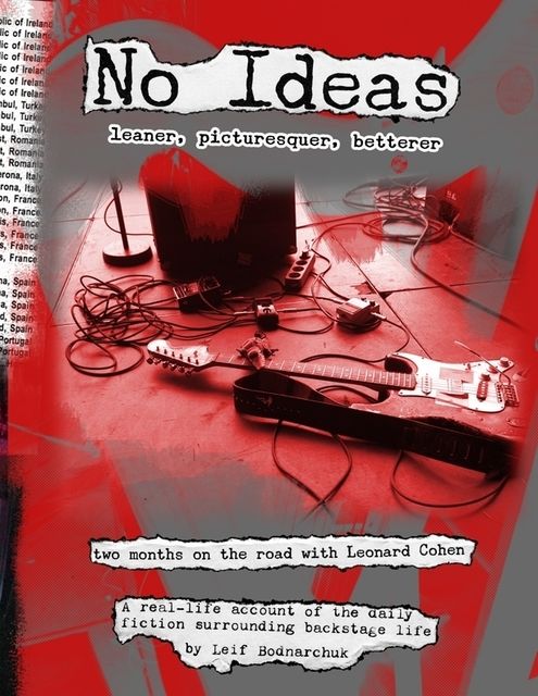 No Ideas – Leaner, Picturesquer, Betterer, Leif Bodnarchuk